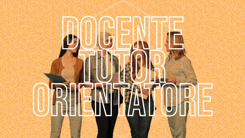 Docente tutor e orientatore